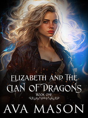 cover image of Elizabeth and the Clan of Dragons
